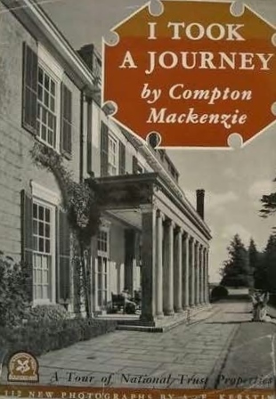Read I Took a Journey: A Tour of National Trust Properties - Compton Mackenzie file in ePub