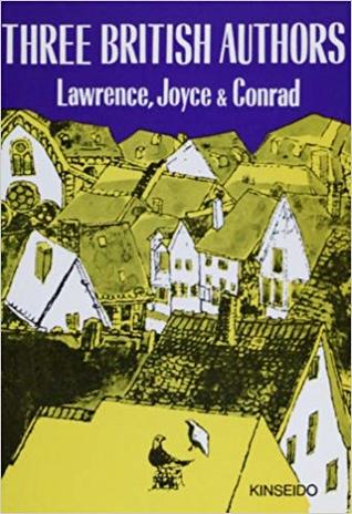 Download Three British Authors: Lawrence, Joyce & Conrad - Kazushi Kuzumi | ePub