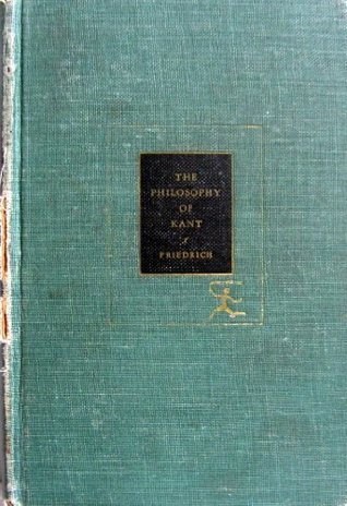 Read The Philosophy of Kant: Immanuel Kant's Moral and Political Writings - Immanuel Kant file in PDF