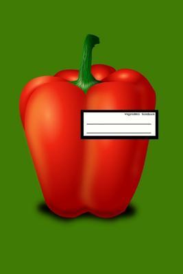 Full Download Vegetables Notebook: 96 Pages, 6 X 9 Inches, Daily Paperback Notebook - Veneza Studio file in ePub