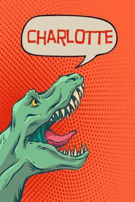 Download Charlotte: Personalized Dino Drawl and Write, Writing Practice Paper for Kids Notebook with Lined Sheets and Space to Doodle for K-5 Students 120 Pages 6x9 -  | PDF