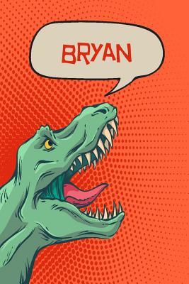 Download Bryan: Personalized Dino Drawl and Write, Writing Practice Paper for Kids Notebook with Lined Sheets and Space to Doodle for K-5 Students 120 Pages 6x9 -  file in ePub