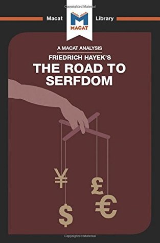 Read Online The Macat Library: The Road to Serfdom (Volume 153) - David Linden | PDF