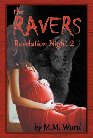 Full Download RAVERS : Revelation Night 2 (The Revelation Night ) - M.M. Ward file in ePub