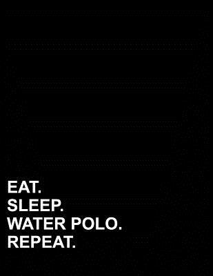 Read Online Eat Sleep Water Polo Repeat: Polar Graph Paper Notebook - 1/8 Inch Centered Technical Sketchbook -  file in PDF