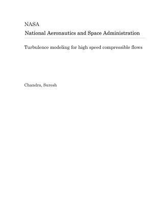 Download Turbulence Modeling for High Speed Compressible Flows - National Aeronautics and Space Administration file in ePub