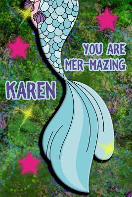 Read You Are Mer-Mazing Karen: Wide Ruled Composition Book Diary Lined Journal Green with Mermaid Tail - Lacy Shwimmer file in ePub