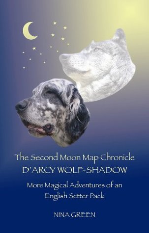 Download The Second Moon Map Chronicle: D'Arcy Wolf-shadow - Nina Green file in ePub