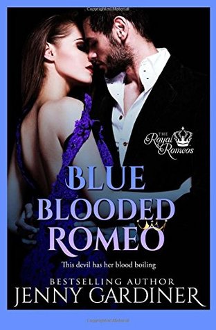 Download Blue-Blooded Romeo (The Royal Romeos) (Volume 6) - Jenny Gardiner file in ePub