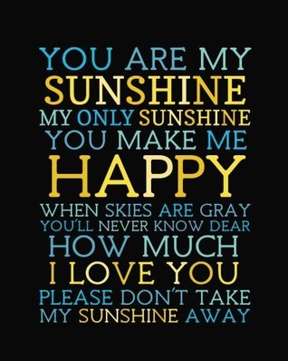Read Online You are my sunshine: Positive Quote Journal Wide Ruled College Lined Composition Notebook For 132 Pages of 8x10 Lined Paper Journal (Positive  lined notebook Children Series) (Volume 36) -  | PDF