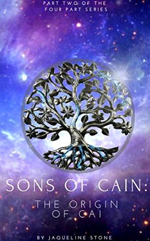 Download Sons of Cain: The Origins of Cai ,The Origins of Malic ,The Origins of Alec - Jaqueline Stone | PDF