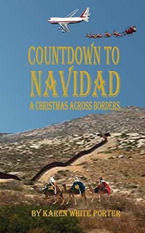 Read Countdown to Navidad: A Family Christmas Across Borders - Karen White Porter file in ePub