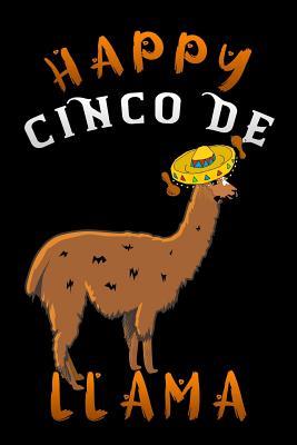 Read Online happy cinco de llama: mexico hat Funny Lined Notebook / Diary / Journal To Write In 6x9 - Cinco Fiesta Publishers | ePub
