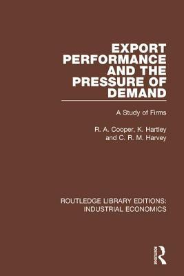 Read Export Performance and the Pressure of Demand: A Study of Firms - R. Cooper file in PDF