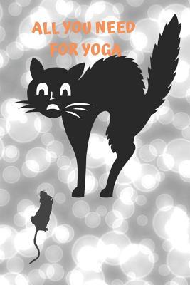 Read All you need for yoga: Notebook Paper in a line 120 pages .For people with a sense of humor. Cat lovers of sports and yoga . Funny and original.A great gift idea. -  file in PDF