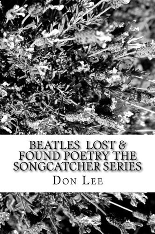 Download Beatles Lost & Found Poetry The Songcatcher Series - Don Lee file in ePub