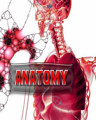Read Online Anatomy: Anatomy Lessons Notebook, Anatomy Study Guide, 8x10 Journal, 120 Blank College Ruled Pages, Ideal Anatomy Student Gift -  | ePub