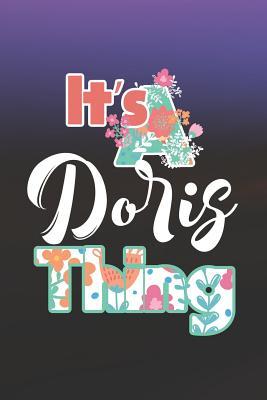 Download It's Doris Thing: First Name Funny Sayings Personalized Customized Names Women Girl Mother's day Gift Notebook Journal -  file in ePub