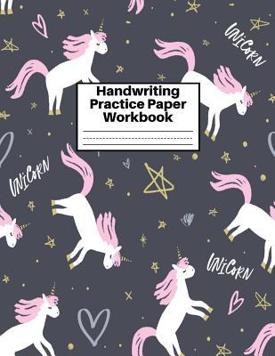Download Handwriting Practice Paper Workbook: Cute Unicorn Matte Cover Large 8.5 x 11 Blank Lined Sheets Journal Notebook for Writing Improvement Exercises - Perfect for Preschool, Kindergarten, Grade School Kids (1st, 2nd, 3rd and 4th) and Adults Design Code BW - Maggie Stevens | ePub
