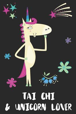 Full Download Tai Chi & Unicorn Lover: Blank Lined Notebook Journal Gift Idea - Uniqueloves Publishing | ePub