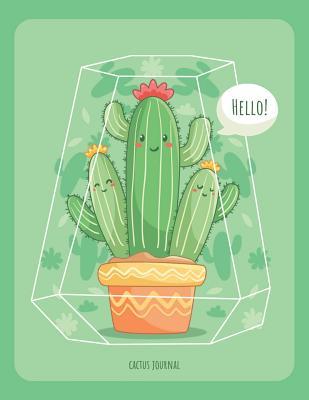 Full Download Cactus Journal: Blank Cactus Notebook for Cacti & Succulents Lover, White Paper, 110 pages, Soft Cover with Cactus Plant -  file in PDF