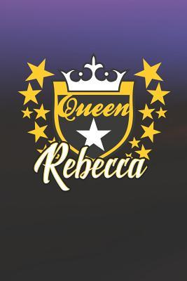 Download Queen Rebecca: First Name Funny Sayings Personalized Customized Names Women Girl Mother's day Gift Notebook Journal -  file in PDF