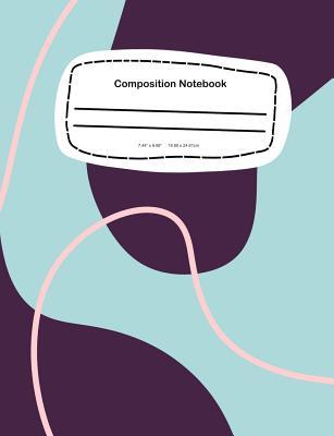 Read Composition Notebook: 7.44 x 9.69, 18.90 x 24.61cm - Wide Rule School Notebook Journal -  file in ePub