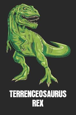 Read Online Terrenceosaurus Rex: Terrence - T-Rex Dinosaur Notebook - Blank Ruled Personalized & Customized Name Prehistoric Tyrannosaurus Rex Notebook Journal for Boys & Men. Funny Desk Accessories & Back To School Supplies, Birthday & Christmas Gift for Men. - Yourdinonotes Publishing file in PDF
