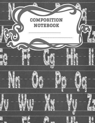Download Composition Notebook: A 8.5x11 Inch Matte Softcover Paperback Notebook Journal With 120 Blank Lined Pages - Cursive Paper-Chalkboard Handwriting Alphabet -  | PDF