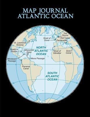 Read Online Map Journal: Atlantic Ocean: 150 page lined notebook/diary -  file in PDF