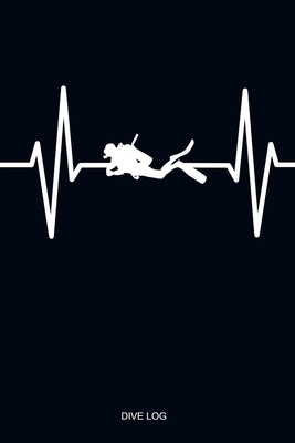 Download Dive Log: Scuba Diver Heartbeat - Detailed Scuba Dive Log Book For Up To 110 Dives - Journal Note Book Booklet Diary Memo 110 Pages - Ocean Lover Coral Reef Freediving Underwater Open Water Dive Course Teacher Instructor Dive Master - Scuba Diver Books | PDF