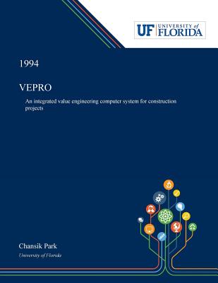 Read Vepro: An Integrated Value Engineering Computer System for Construction Projects - Chansik Park | PDF