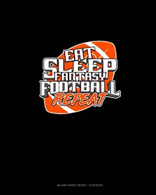 Read Eat Sleep Fantasy Football Repeat: Blank Sheet Music - 12 Staves -  file in ePub