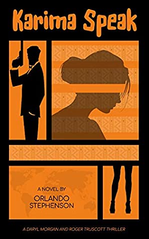 Read Online Karima Speak (Daryl Morgan and Rodger Truscott Book 2) - Orlando Stephenson | ePub