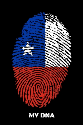 Download My DNA: Prayer Journal & Guide To Prayer, Praise And Showing Gratitude To God And Christ For Chile Lovers, Chileans And People With Chilean Roots (6 x 9; 120 Pages) - My Unique Books file in ePub