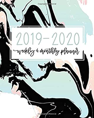 Full Download 2019-2020 Weekly & Monthly Planner: July 1, 2019 to June 30, 2020: Weekly & Monthly View Planner, Organizer & Diary: Mint & Black Marble Swirl 0311 - June & Lucy file in ePub
