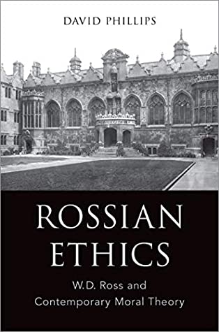Download Rossian Ethics: W.D. Ross and Contemporary Moral Theory - David Phillips file in ePub