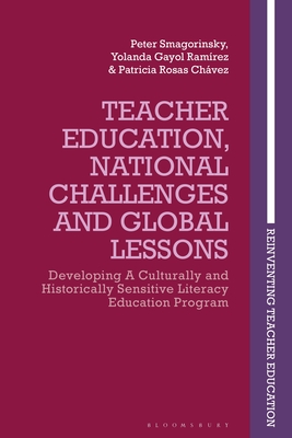 Read Online Teacher Education, National Challenges and Global Lessons: Global Lessons from a Literacy Education Program - Peter Smagorinsky file in ePub