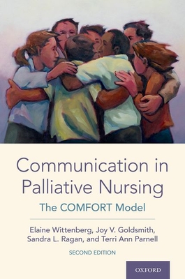 Full Download Communication in Palliative Nursing: The Comfort Model - Elaine Wittenberg file in PDF