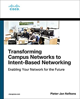 Read Transforming Campus Networks to Intent-Based Networking - Pieter-Jan Nefkens file in PDF